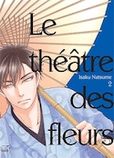 Théâtre des fleurs (Le), t. 02